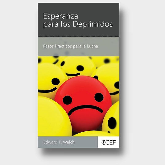Esperanza para los Deprimidos: Pasos prácticos para la lucha