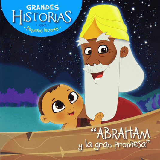 Abraham y la gran Promesa (Mini libro) Grandes historias para pequeños lectores