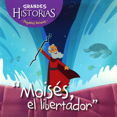 Moisés, el libertador (Mini libro) Grandes historias para pequeños lectores