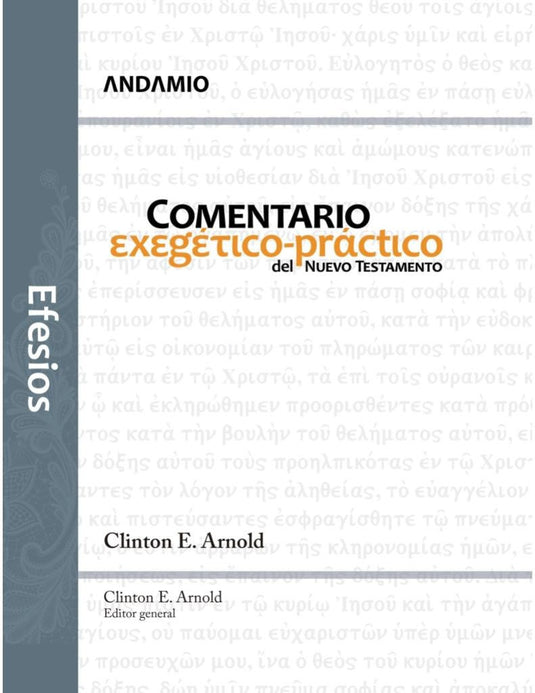 Efesios, Comentario Exegético-Práctico del Nuevo Testamento