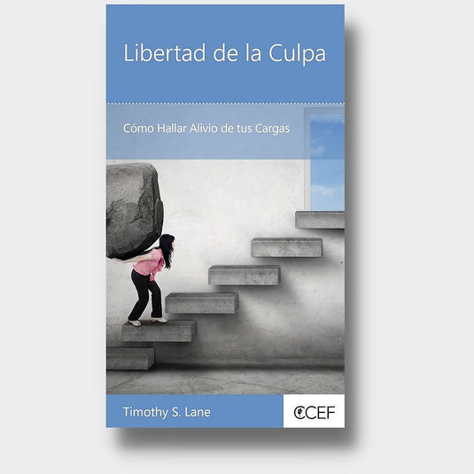 Libertad de la culpa: Cómo hallar alivio de tus cargas