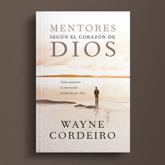 Mentores según el Corazón de Dios