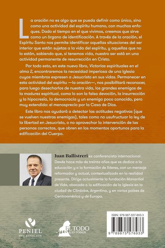 Victorias espirituales en el alma 2: La oración como órgano de identificación