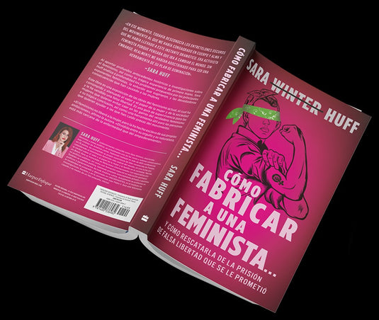 Cómo fabricar a una feminista…