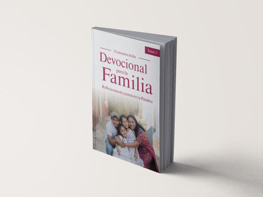 Devocional para la familia Reflexionando juntos en la Palabra/ Tomo 3