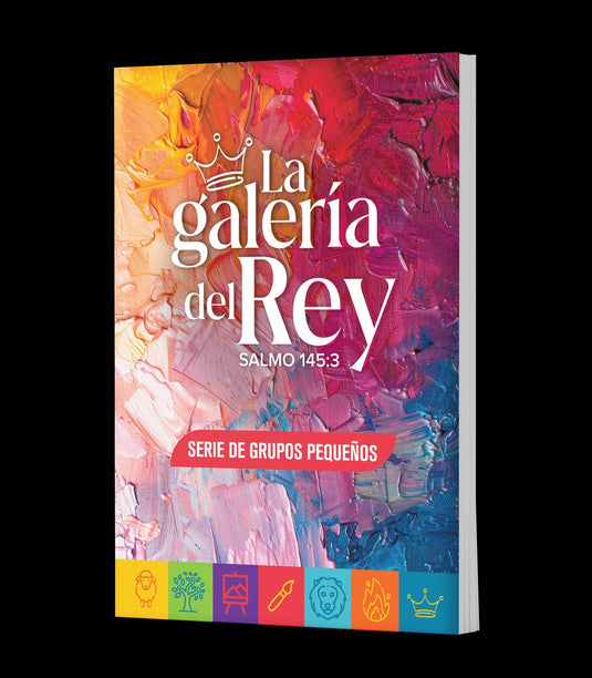Folleto La Galería del Rey (Serie de Grupos Pequeños)