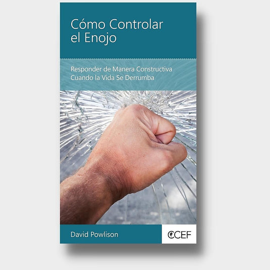 Cómo controlar el enojo: Responder de manera constructiva cuando la vida se derrumba