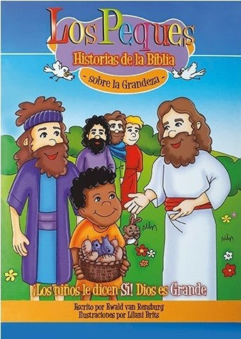 Los Peques- Historias de la Biblia sobre la Grandeza