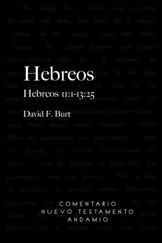 Hebreos vol. 3: Hebreos 11:1-13:25