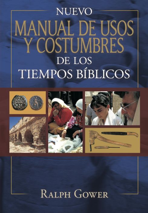 Cargue la imagen en el visor de la galería, Nuevo manual de usos y costumbres de los tiempos bíblicos
