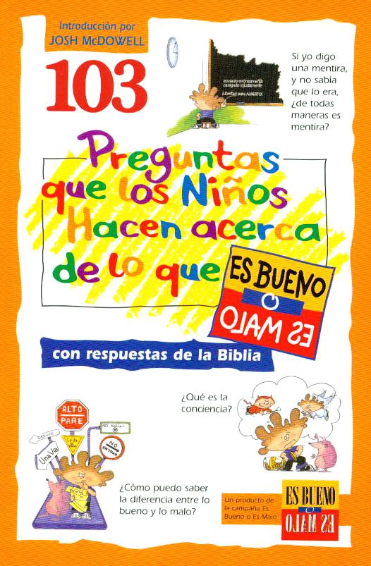 Cargue la imagen en el visor de la galería, 103 preguntas que los niños hacen acerca de lo que es bueno o es malo
