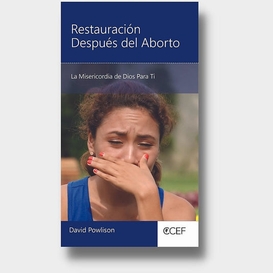 Restauración después del aborto: La misericordia de Dios para ti