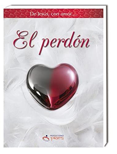 De Jesús con amor- El perdón (Ed. Bolsillo)