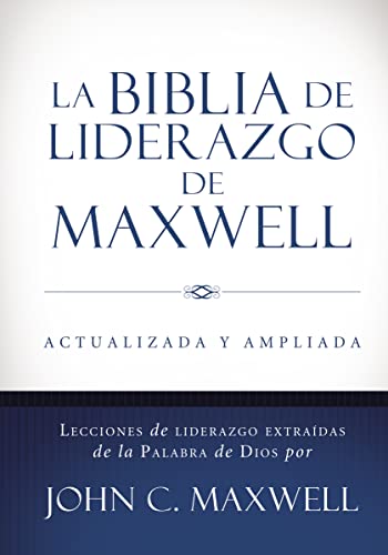 La Biblia de Liderazgo de Maxwell RVR 1960