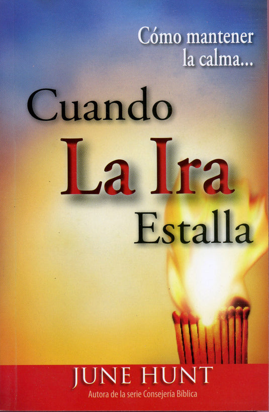 Cuando la ira estalla (Ed. Bolsillo)