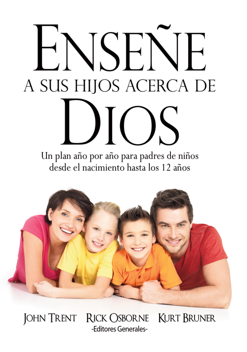 Enseñe a sus hijos acerca de Dios
