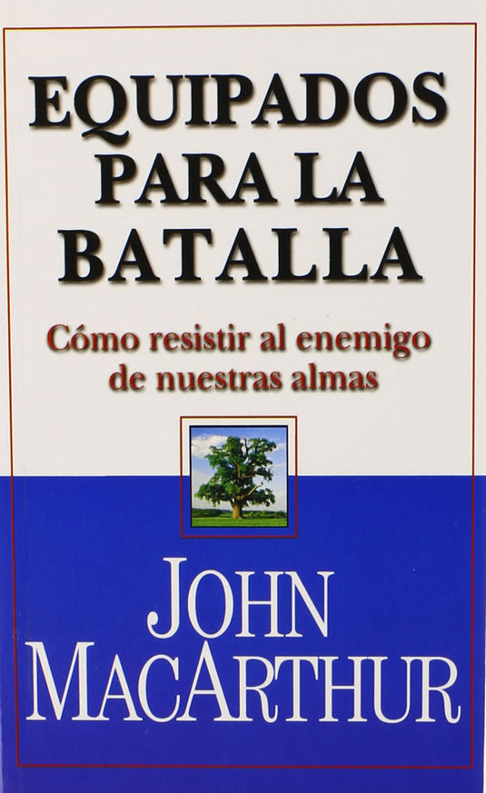 Equipados para la Batalla: Como resistir al enemigo de nuestras almas (Ed. Bolsillo)