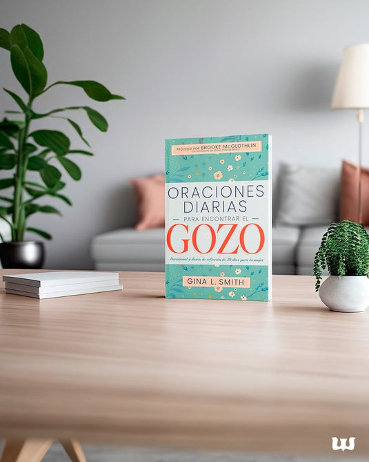 Oraciones diarias para encontrar el gozo- Devocional y diario de reflexión de 30 días para la mujer