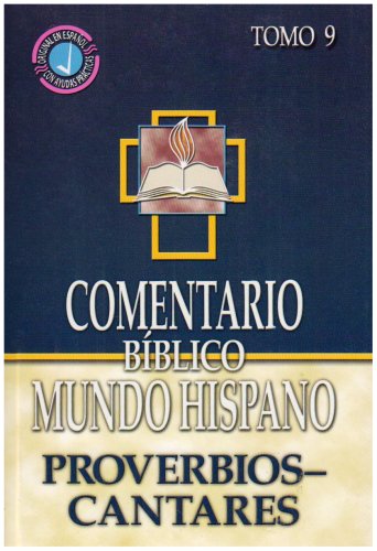 Comentario Bíblico Mundo Hispano - Tomo 9 - Proverbios-Cantares