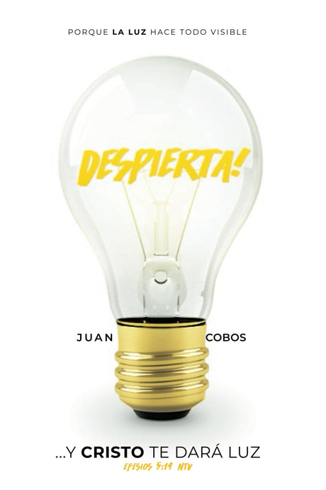 ¡Despierta! Porque la luz hace todo visible