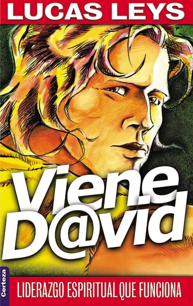 Viene David: Liderazgo espiritual que funciona