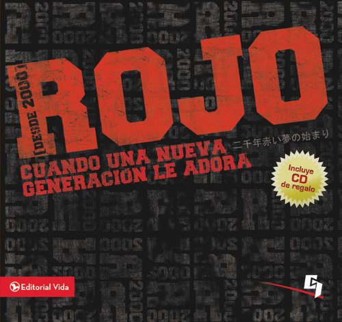 Rojo: Cuando una nueva generación le adora