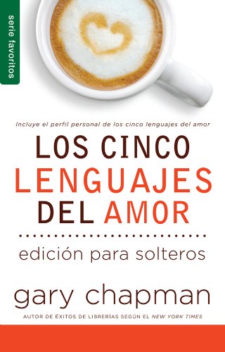 Los Cinco Lenguajes del Amor para Solteros (Ed. Bolsillo)