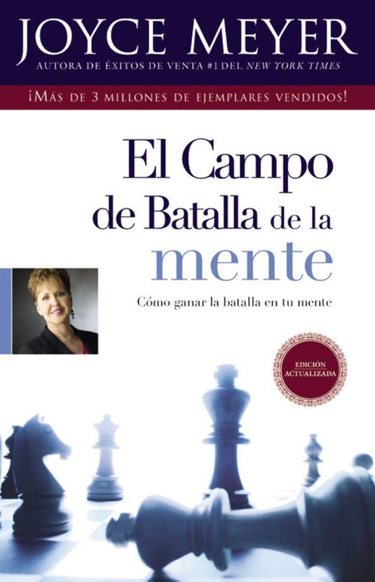 El Campo de Batalla de la Mente: Cómo ganar la Batalla en su mente