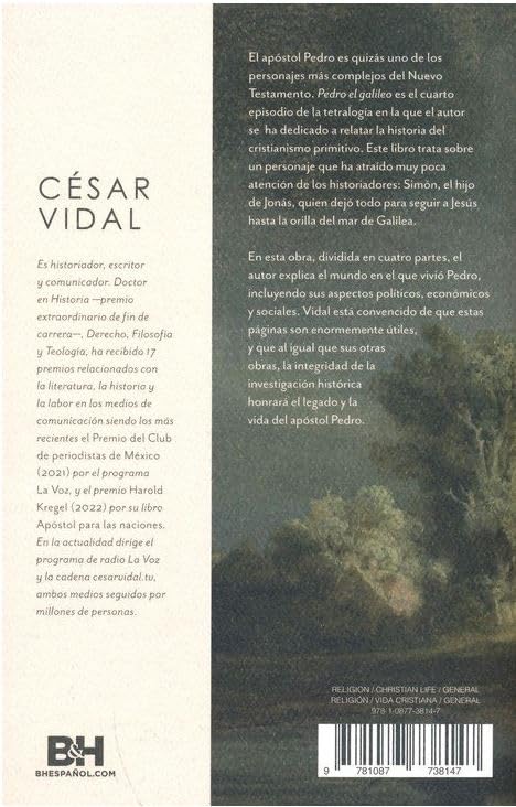 Pedro el galileo: La vida y los tiempos del apóstol Pedro