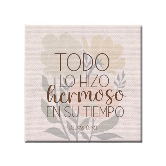 Cuadro Todo lo hizo hermoso