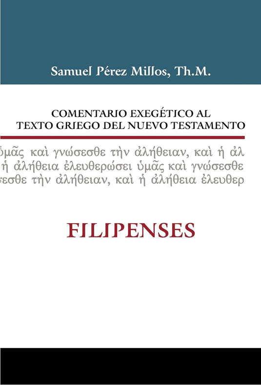 Comentario exegético al texto griego del Nuevo Testamento: Filipenses