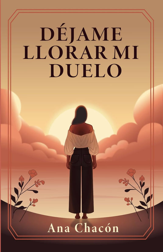 Déjame llorar mi duelo