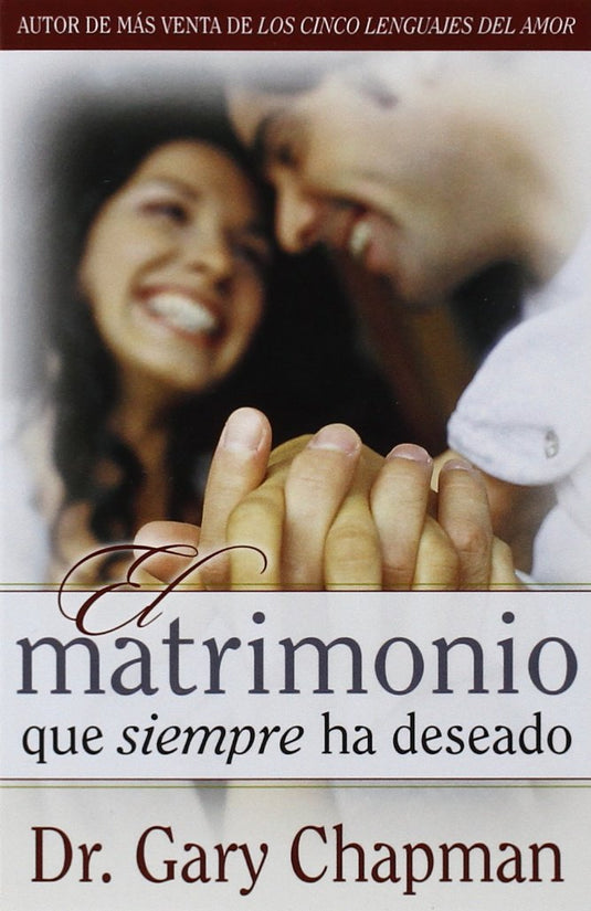 El matrimonio que siempre ha deseado (Ed. Bolsillo)