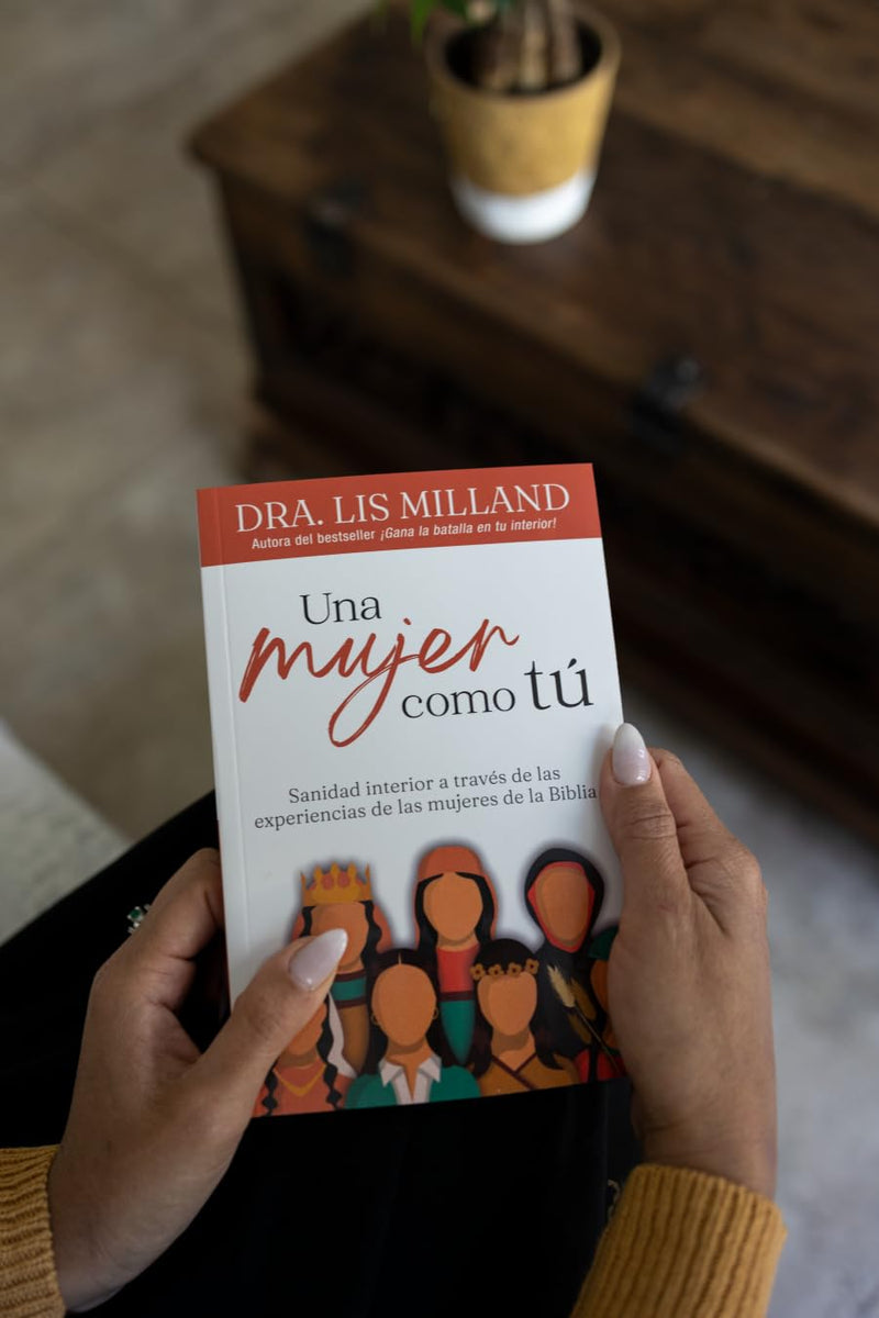 Cargue la imagen en el visor de la galería, Una mujer como tú: Sanidad interior a través de las experiencias de las mujeres de la Biblia
