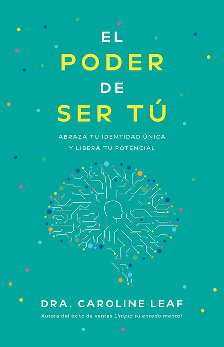 El poder de ser tú: Abraza tu identidad única y libera tu potencial