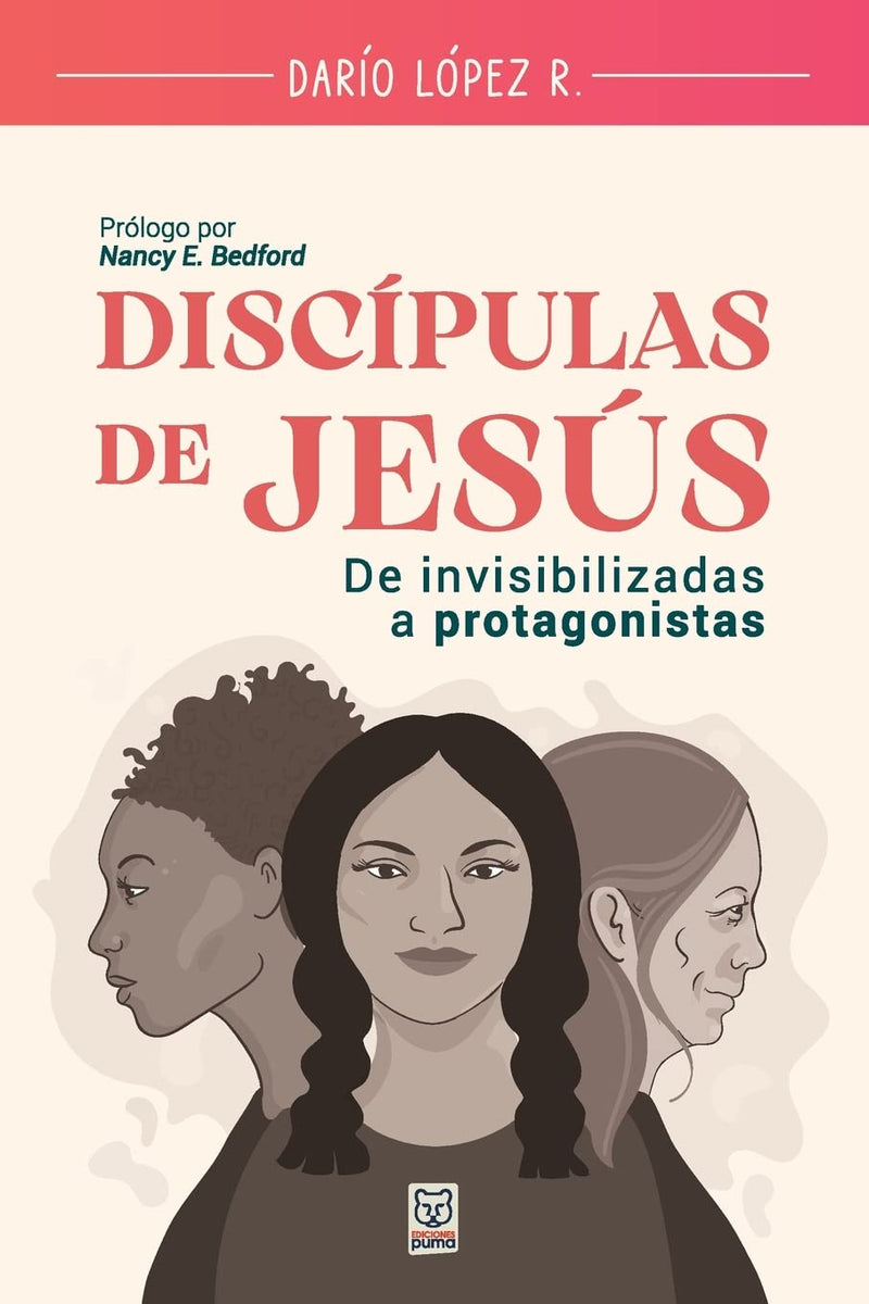 Cargue la imagen en el visor de la galería, Discípulas de Jesús: De invisibilizadas a protagonistas
