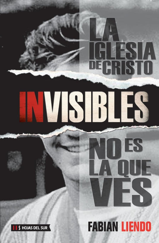 Invisibles: La Iglesia de Cristo no es la que ves