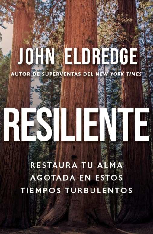Resiliente: Restaura tu alma agotada en estos tiempos turbulentos