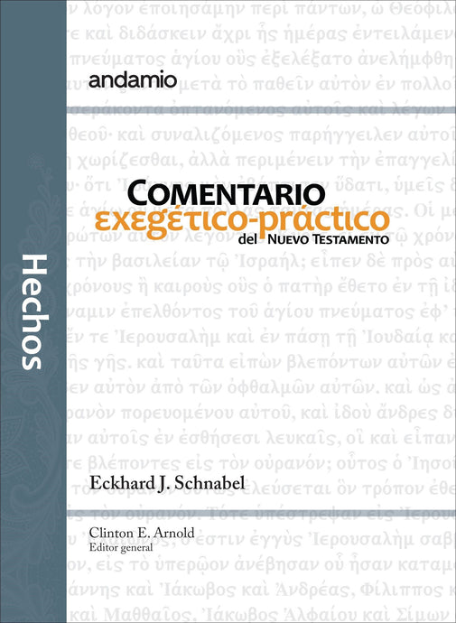 Hechos, Comentario Exegético-Práctico del Nuevo Testamento