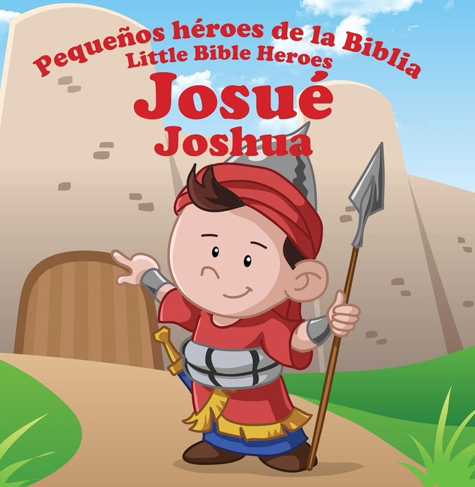 Libro Bilingüe Josué- Joshua (Pequeños héroes de la Biblia)