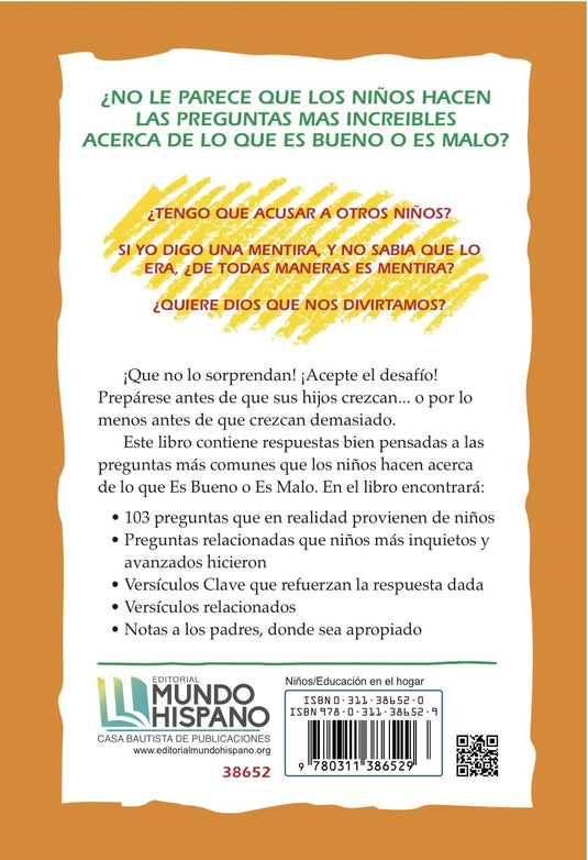 103 preguntas que los niños hacen acerca de lo que es bueno o es malo