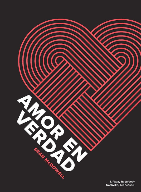 Amor en verdad- Estudio bíblico para jóvenes: El amor en verdad espera