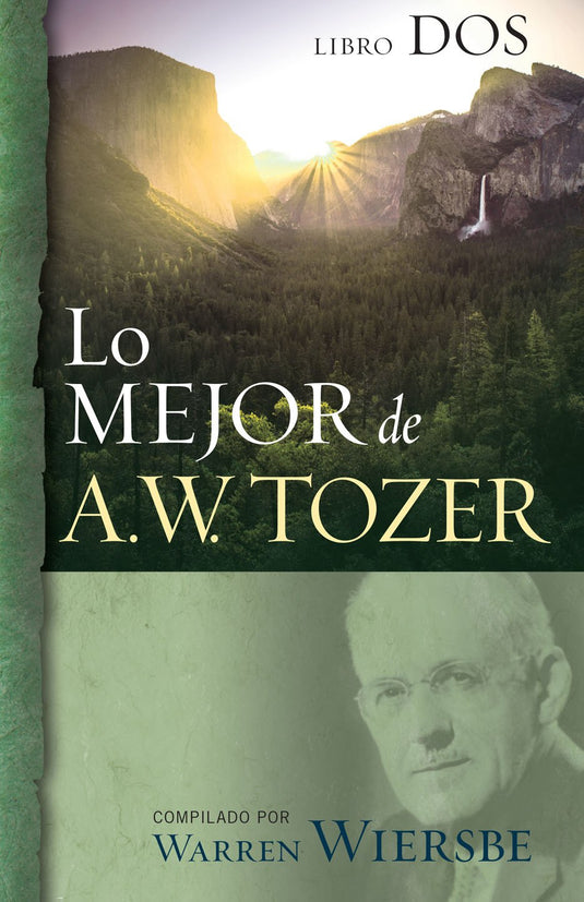 Lo Mejor de A.W. Tozer, Libro 2