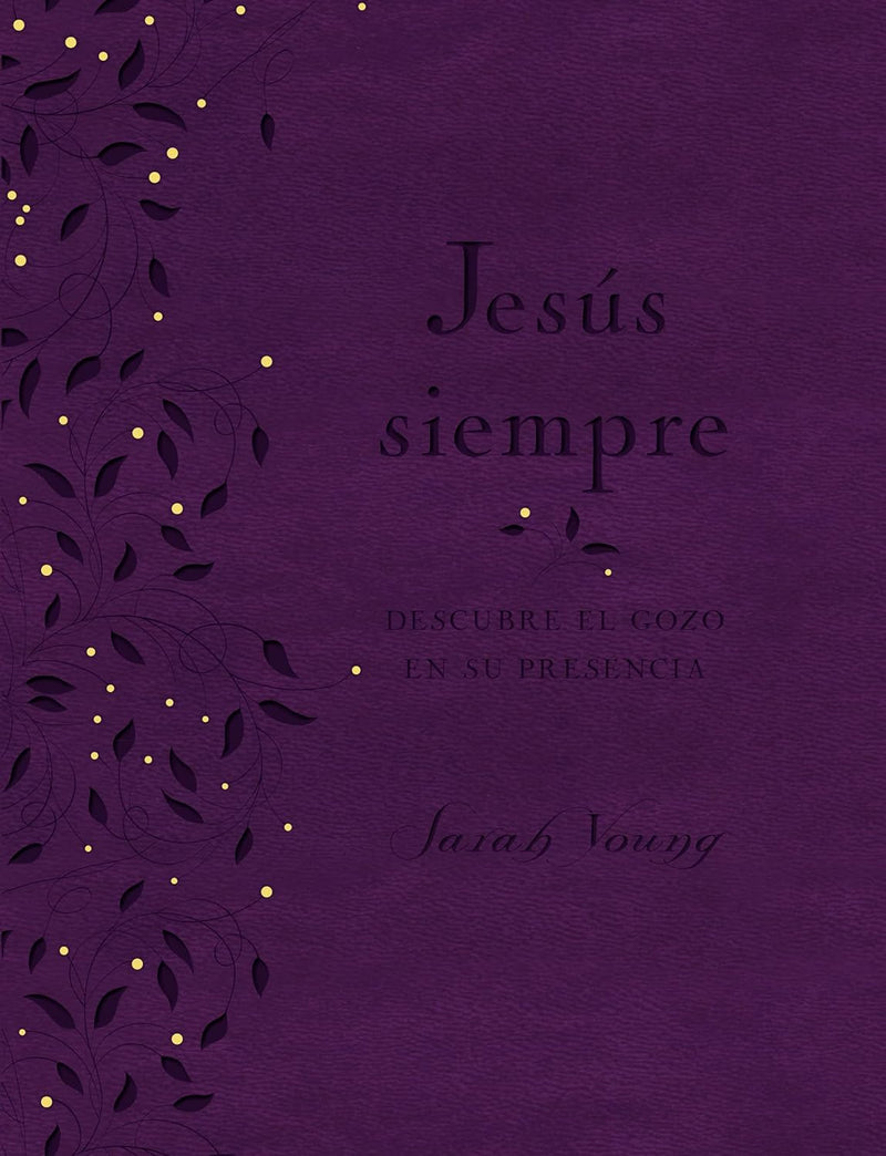 Cargue la imagen en el visor de la galería, Jesús Siempre, edición de lujo: Descubre el Gozo en Su Presencia
