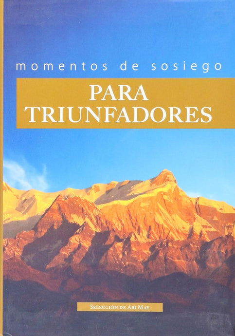 Momentos de sosiego para triunfadores