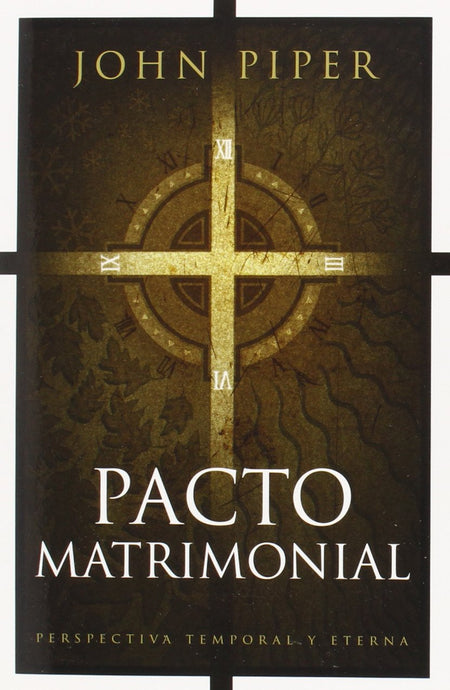 Pacto matrimonial: Perspectiva temporal y eterna