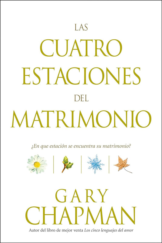 Las Cuatro Estaciones del Matrimonio