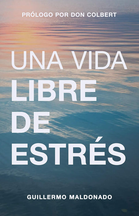 Una vida libre de estrés (Ed. Bolsillo)