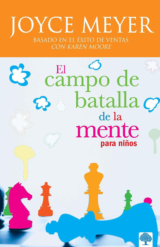 El campo de batalla de la mente para niños: Gana la batalla en tu mente
