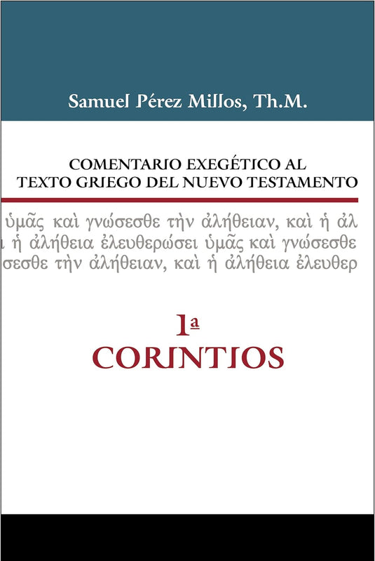 Comentario exegético al texto griego del Nuevo Testamento: 1 Corintios